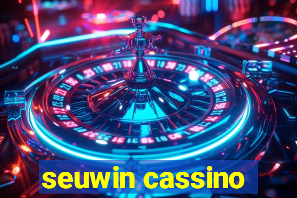 seuwin cassino